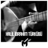 MT - Halil İbrahim Türküsü - Single